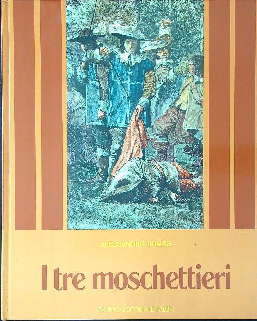 I  tre Moschettieri - Alessandro Dumas - copertina