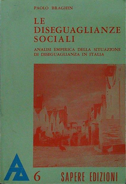 Le diseguaglianze sociali - Paolo Braghin - copertina
