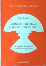 Croce e i fratelli Mario e Luigi Sturzo