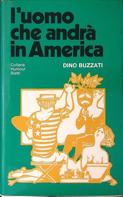 L' uomo che andrà in America - Dino Buzzati - copertina