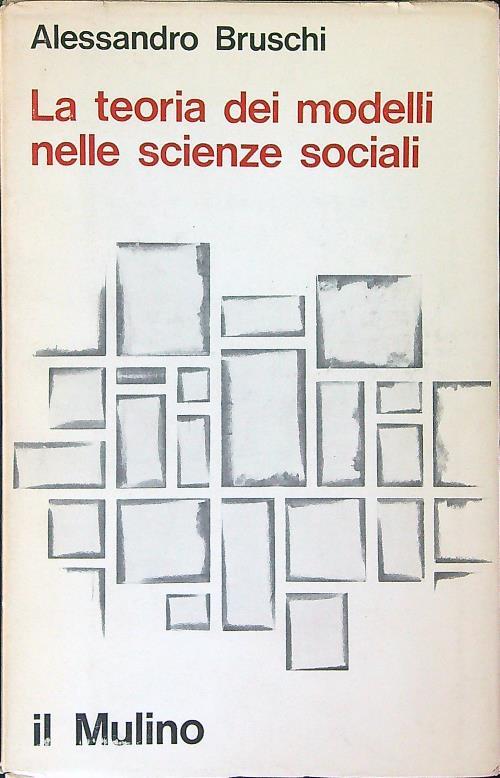 La  teoria dei modelli nelle scienze sociali