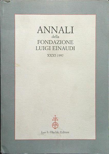 Annali della fondazione Luigi Einaudi Volume XXXI - 1997 - copertina