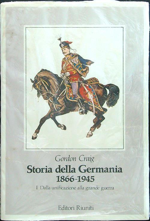 Storia della Germania 1866-1945 2vv - Gordon Craig - copertina