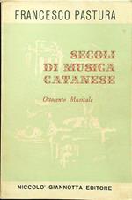 Secoli di musica catanese