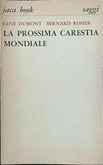 La prossima carestia mondiale