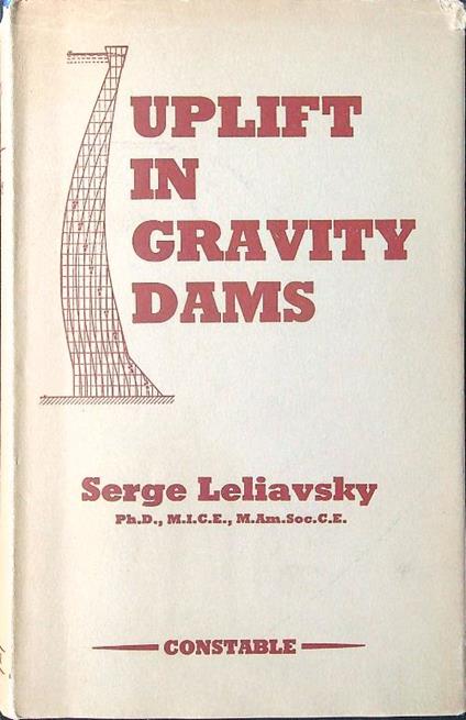 Uplift in gravity dams - Serge Leliavsky - copertina