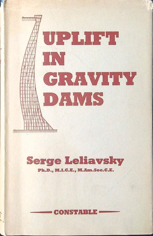 Uplift in gravity dams - Serge Leliavsky - copertina