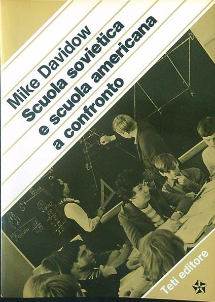 Scuola sovietica e scuola americana a confronto - Mike Davidow - copertina