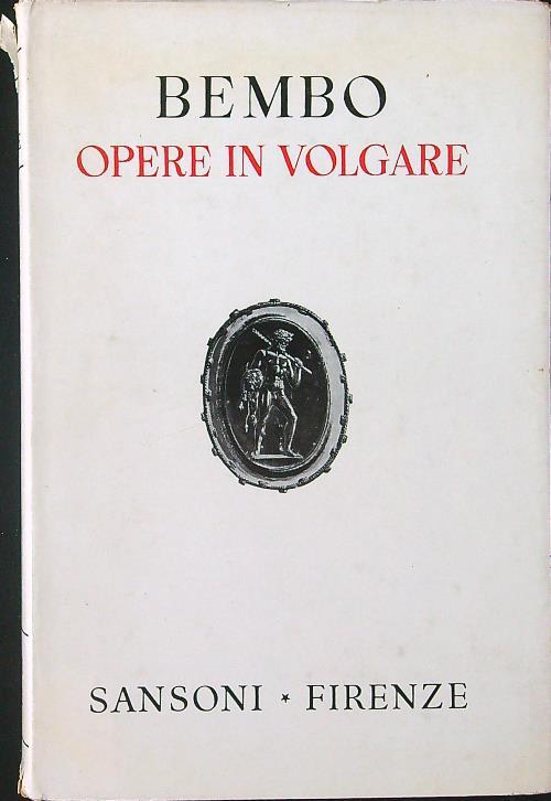 Opere in volgare - Pietro Bembo - copertina