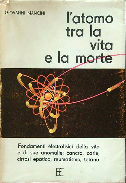L' atomo tra la vita e la morte - Giovanni Mancini - copertina