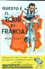 Questo è il Tour di Francia