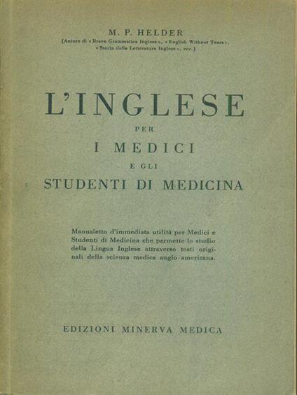 L' inglese per i medici e gli studenti di medicina - M.P Helder - copertina