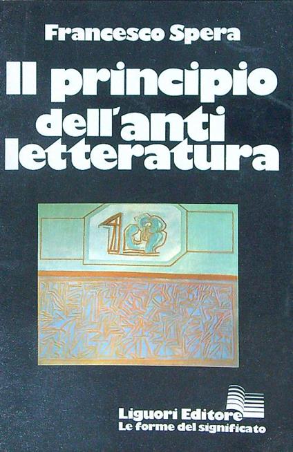 Il  principio dell'antiletteratura - Francesco Spera - copertina