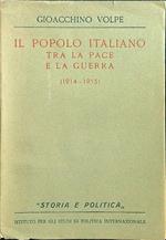 Il popolo italiano tra la pace e la guerra