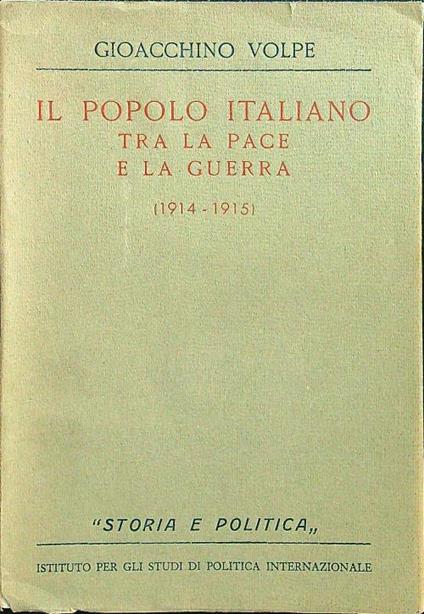 Il popolo italiano tra la pace e la guerra - Gioacchino Volpe - copertina