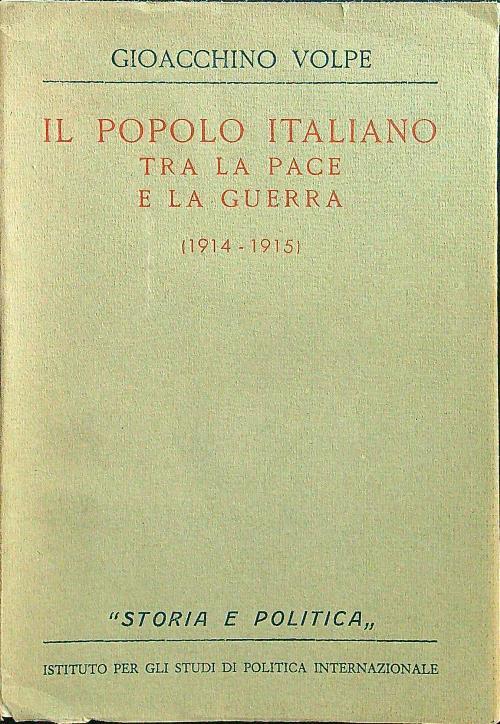 Il popolo italiano tra la pace e la guerra - Gioacchino Volpe - copertina