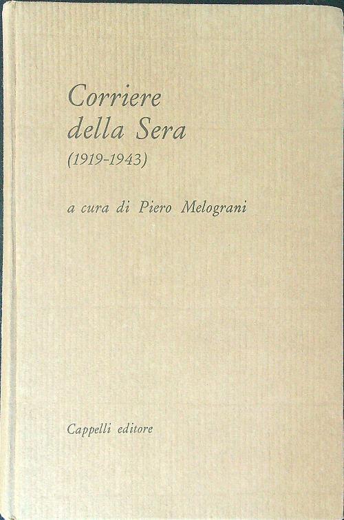 Corriere della Sera 1919 - 1943 - Piero Melograni - copertina