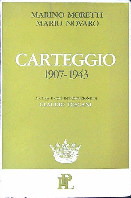 Carteggio 1907 - 1943 - Marino Moretti - copertina