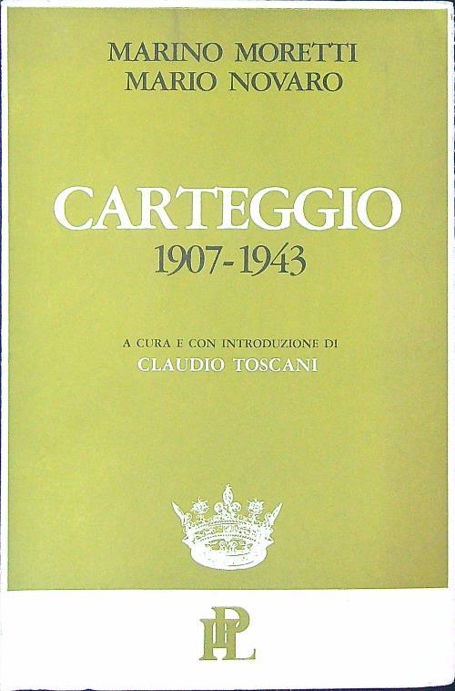 Carteggio 1907 - 1943 - Marino Moretti - copertina