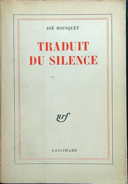 Traduit du silence - Joe Bousquet - copertina