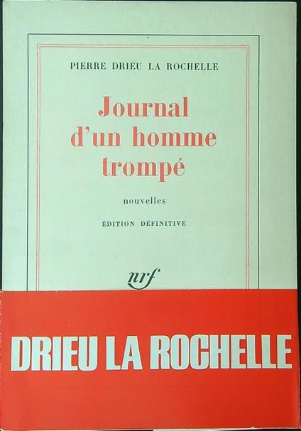 Journal d'un homme trompè - Pierre Drieu La Rochelle - copertina