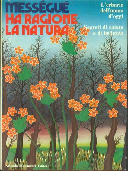 Ha ragione la natura - Maurice Messegue - copertina