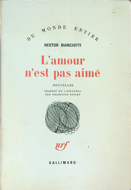 L' amour n'est pas aimè - Hector Bianciotti - copertina