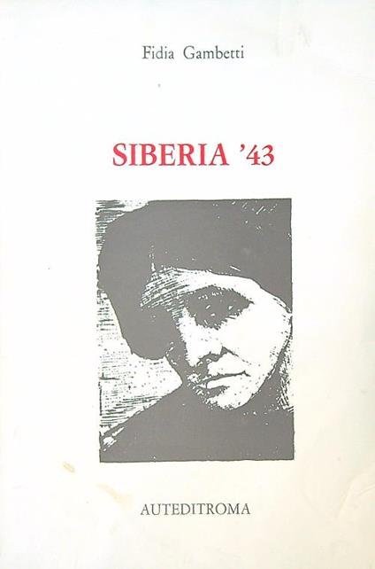 Siberia '43 - Fidia Gambetti - copertina