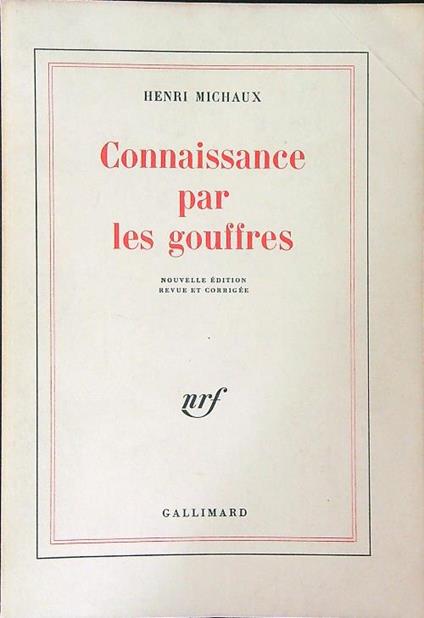 Connaissance par les gouffres - Henri Michaux - copertina