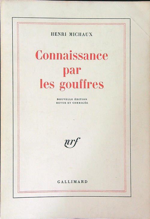 Connaissance par les gouffres - Henri Michaux - copertina