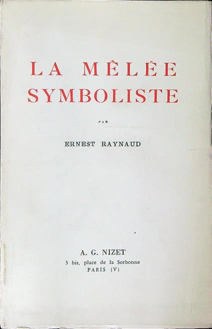 La  melee symboliste - Ernest Raynaud - copertina