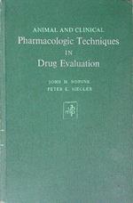 Animal and Clinical. Pharmacologic Techniques in Drug Evaluation