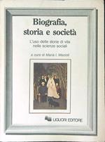 Biografia, storia e società