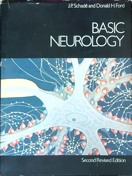 Basic Neurology: an introduction to the structure and function - J. P. Schadé - copertina