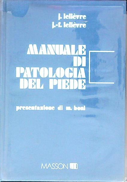 Manuale di patologia del piede - Jean Lelièvre - copertina