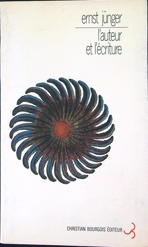 L' auteur et l'ecriture - Ernst Junger - copertina