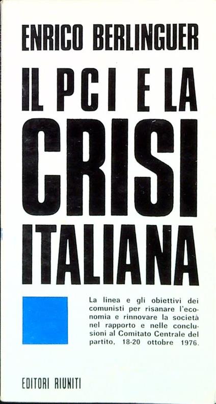 Il PCI e la crisi italiana - Enrico Berlinguer - copertina