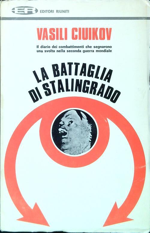 La battaglia di Stalingrado - Vasili Ciuikov - copertina