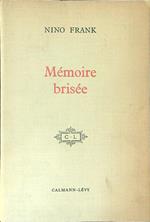 Memoire Brisee