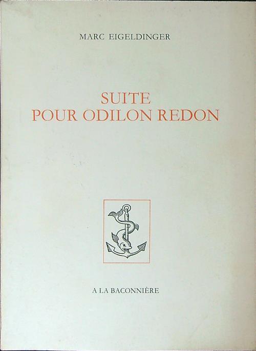 Suite pour Odilon Redon - Marc Eigeldinger - copertina