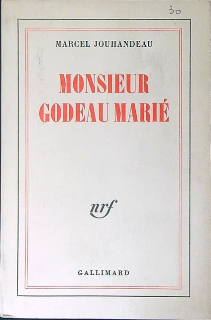 Monsieur godeau Mariè - Marcel Jouhandeau - copertina