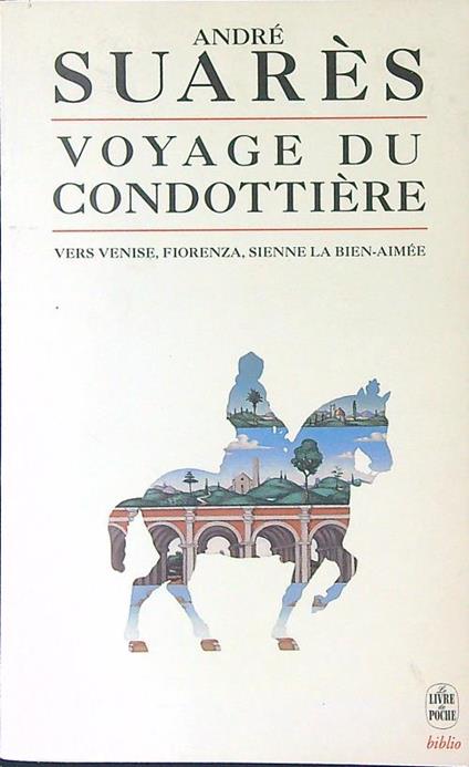 Voyage du condottiere - Andrè Suares - copertina