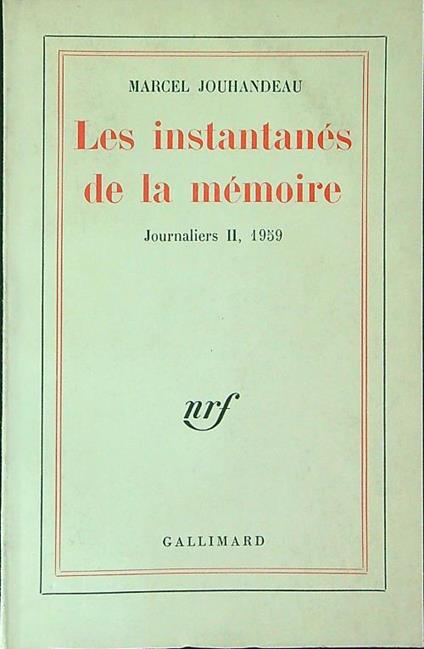 Les  instantanes de la memoire - Marcel Jouhandeau - copertina