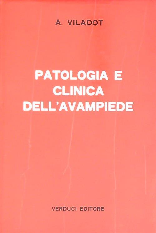 Patologia e clinica dell'avampiede - A. Viladot - copertina