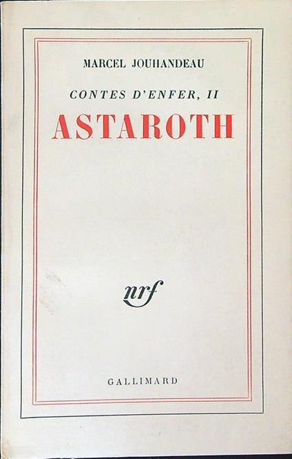 Contes d'enfer II Astaroth - Marcel Jouhandeau - copertina
