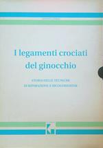 I legamenti crociati del ginocchio. storia delle tecniche di riparazione