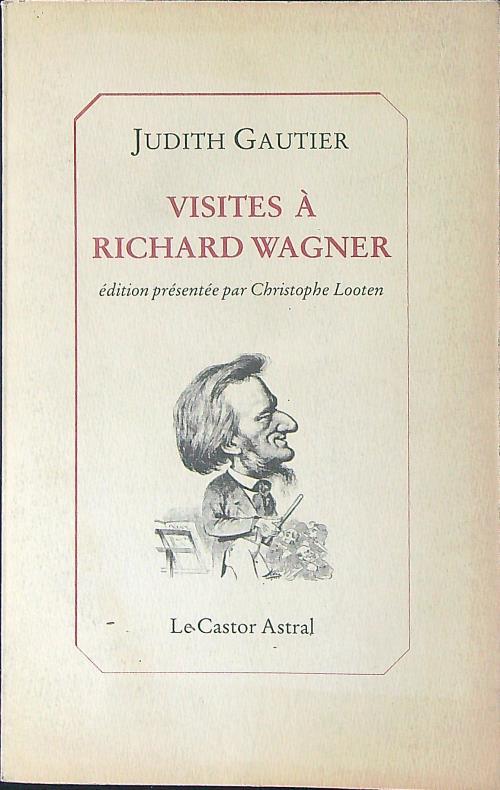 Visites à Richard Wagner - Judith Gautier - copertina