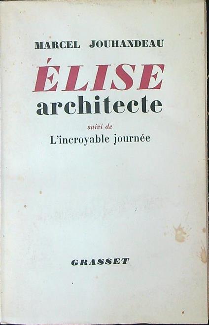 Elise architecte - Marcel Jouhandeau - copertina