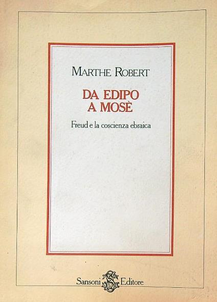 Da Edipo a Mosè - Marthe Robert - copertina