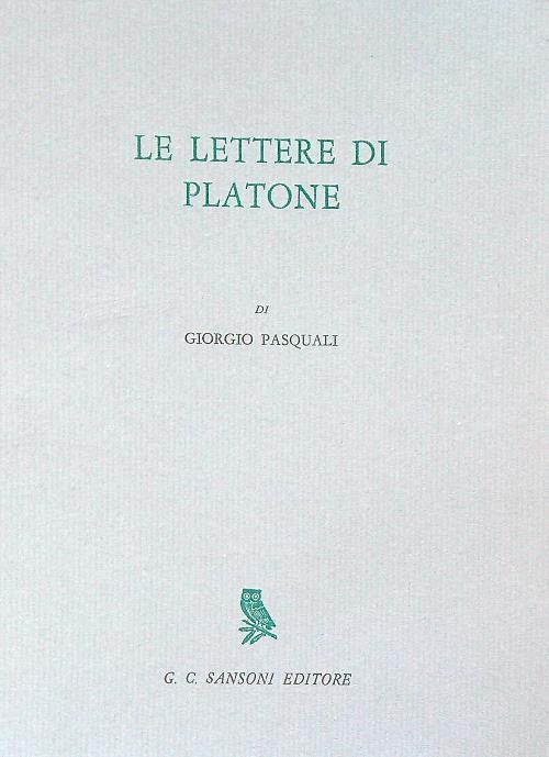 Le lettere di Platone - Giorgio Pasquali - copertina